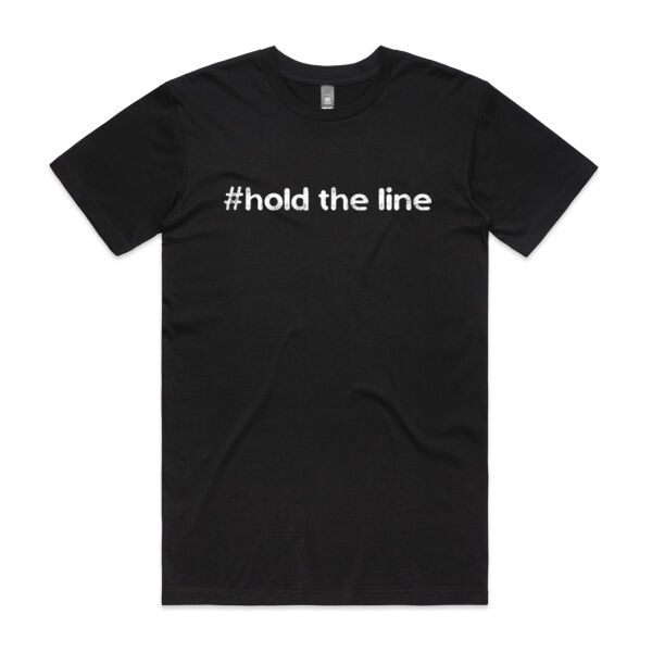 Hold the Line Men's Staple Tee - Black/White (SAME DAY PRINTING) Thumbnail